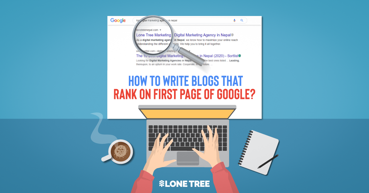 Blog SEO : How to write blogs that rank on the first page of Google?