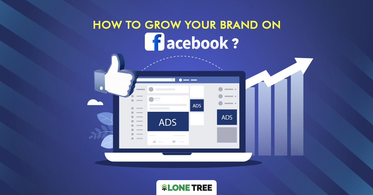 How to grow your brand on Facebook?